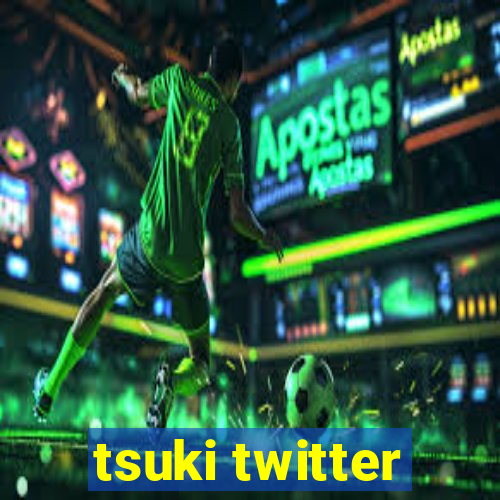 tsuki twitter